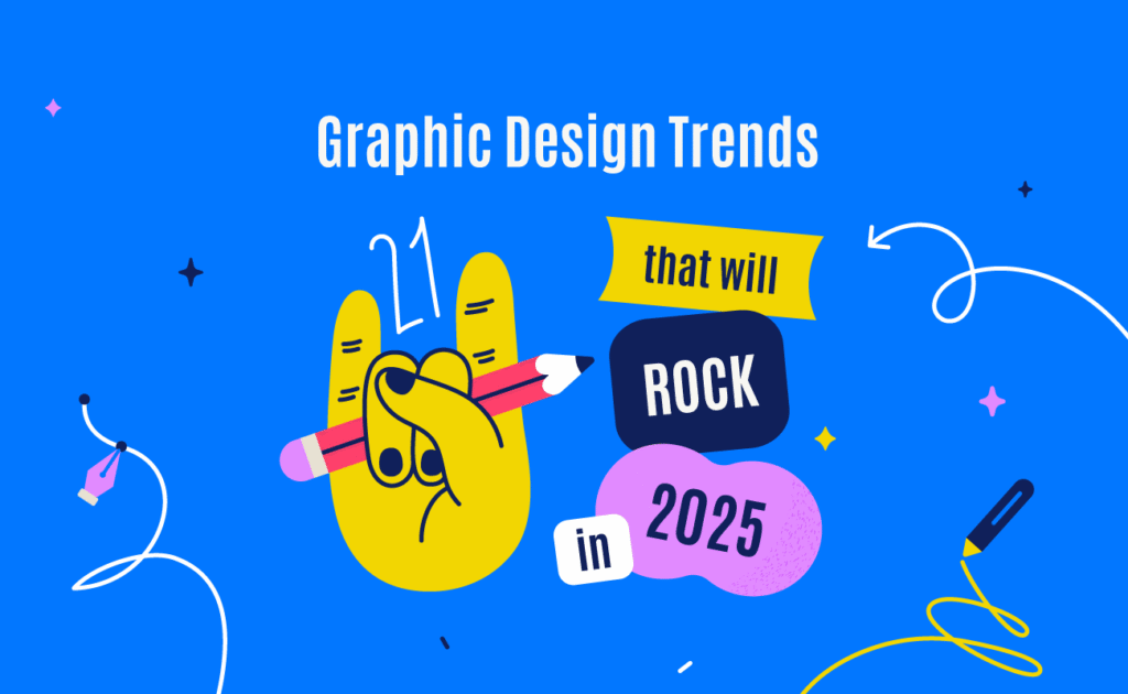 Graphic Design Trends in 2025: How to Stay Ahead of the Curve